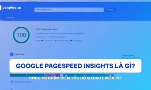Google PageSpeed Insights Công cụ đo tốc độ website