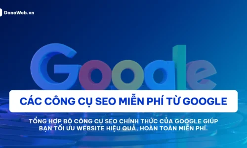 Các công cụ SEO miễn phí từ Google 2026